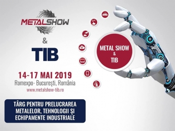 Metal Show & TIB, unul dintre cele mai importante evenimente pentru industria din Romania